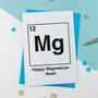 Personalised Atomic Element Birthday Card, thumbnail 2 of 4