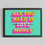 'All You Need Is Money' Graphic Poster, thumbnail 2 of 4