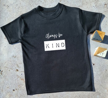 Always Be Kind T Shirt, 2 of 3