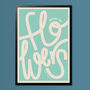 Flowers Typography Poster Print, thumbnail 3 of 7