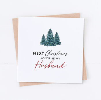 Next Christmas You'll Be My Wife Trees Card, 2 of 2
