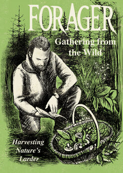 Forager Wild Food Eco Friendly Art Print, 2 of 4