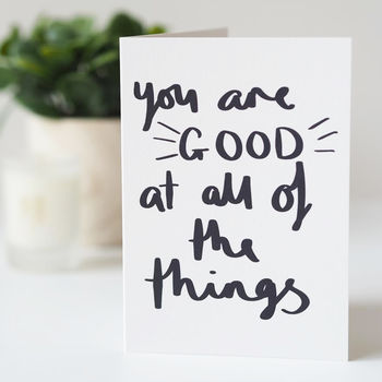 Good At All The Things Congratulations Card, 2 of 2