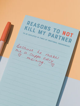 Reasons To Not Kill My Partner Notepad, 2 of 5