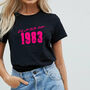 Personalised Class Of Year Of Birth T Shirt, thumbnail 1 of 2