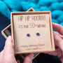 'Hip Hip Hooray It's Your Birthday' Birthstone Earrings, thumbnail 1 of 9