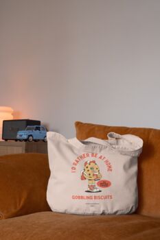 I'd Rather Be At Home Gobbling Biscuits | Tote Bag, 2 of 2