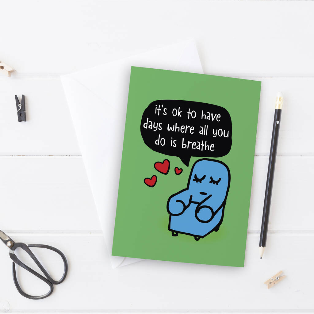 It's Ok To Just Breathe Thinking Of You Card