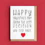 'The Best Decision' Valentine's Day Card, thumbnail 1 of 3
