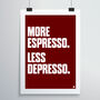 More Espresso Print, thumbnail 2 of 4