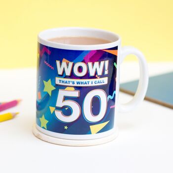 'Wow! That's What I Call 50' Mug, 4 of 4