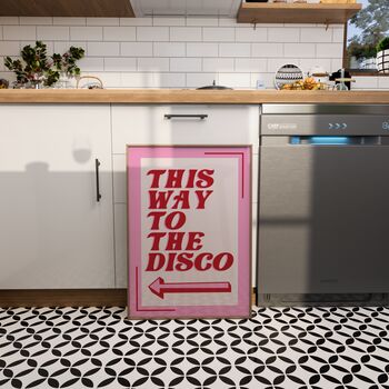 This Way To The Disco Kitchen Wall Art Print, 7 of 8