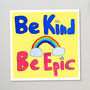 Be Kind Be Epic Card, thumbnail 3 of 4