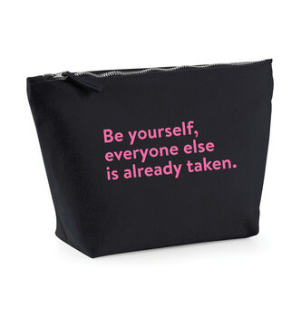 Gift For Girls 'Be Yourself' Cosmetic Make Up Bag, 2 of 3