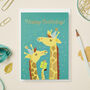 Giraffe Birthday Card, thumbnail 1 of 1