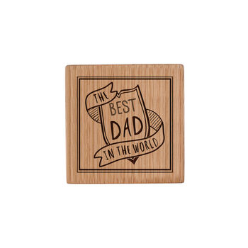 Loft 'Dad You're Simply The Best' Square Oak Coaster, 2 of 2