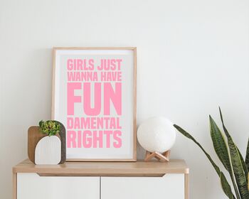 Girls Just Want To Have Fundamental Rights Print, 3 of 5