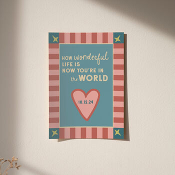 How Wonderful Life Is Nursery Print New Baby Gift, 7 of 7