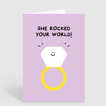 She Rocked Your World Funny Engagement Ring Card, 2 of 2