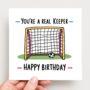 You're A Keeper Football Birthday Card, thumbnail 2 of 2