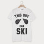 This Guy Can Ski Men's Skiing Slogan T Shirt, thumbnail 3 of 3
