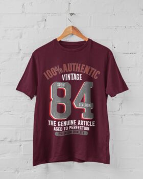 'Authentic Vintage 1984' 40th Birthday Gift T Shirt, 3 of 7