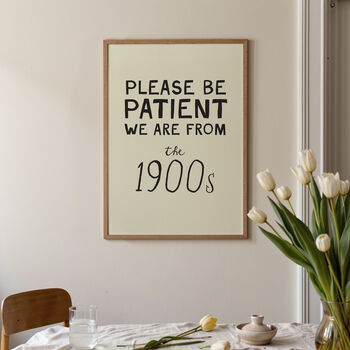 From The 1900s Funny Millennial Print, 7 of 11