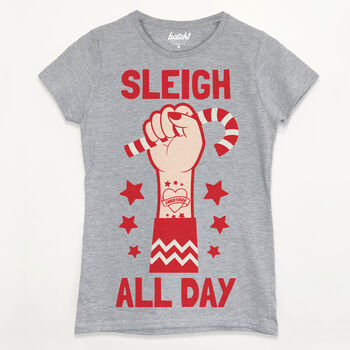 Sleigh All Day Women's Christmas T Shirt, 7 of 8