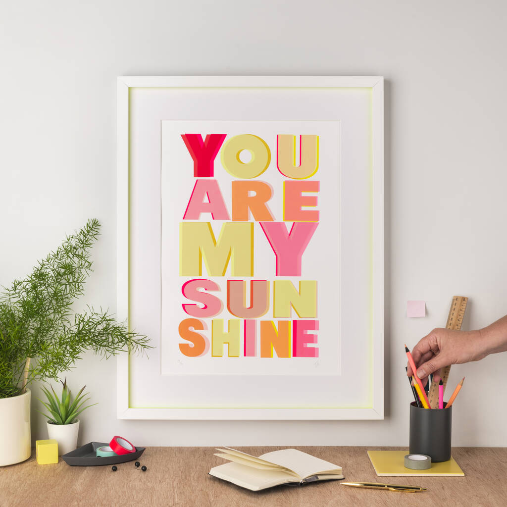 'My Sunshine' Limited Edition Screen Print, 1 of 7