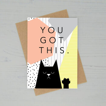 You Got This Cat Greetings Card, 2 of 2