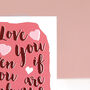 Funny Always Snoring Valentine's Day Card, thumbnail 7 of 7