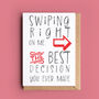 Funny Dating Valentine Card 'Swiping Right', thumbnail 1 of 2