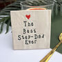 The Best Step Dad Ever Ceramic Coaster, thumbnail 1 of 6