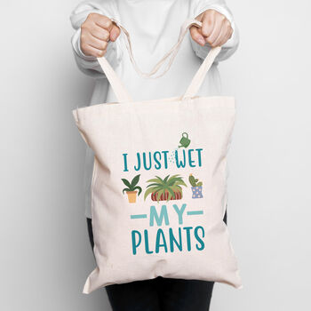 Funny 'I just wet my plants' Tote Bag, 3 of 7