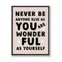 Positive Print 'Be Yourself' For Kids Or Adults, thumbnail 5 of 8