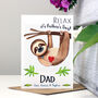 Personalised Sloth 'Relax' Father's Day Card, thumbnail 1 of 3