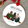 Personalised Best Friends Christmas Bauble – “Very Cutesy, Very Demure” Custom Back View Ornament, thumbnail 1 of 5