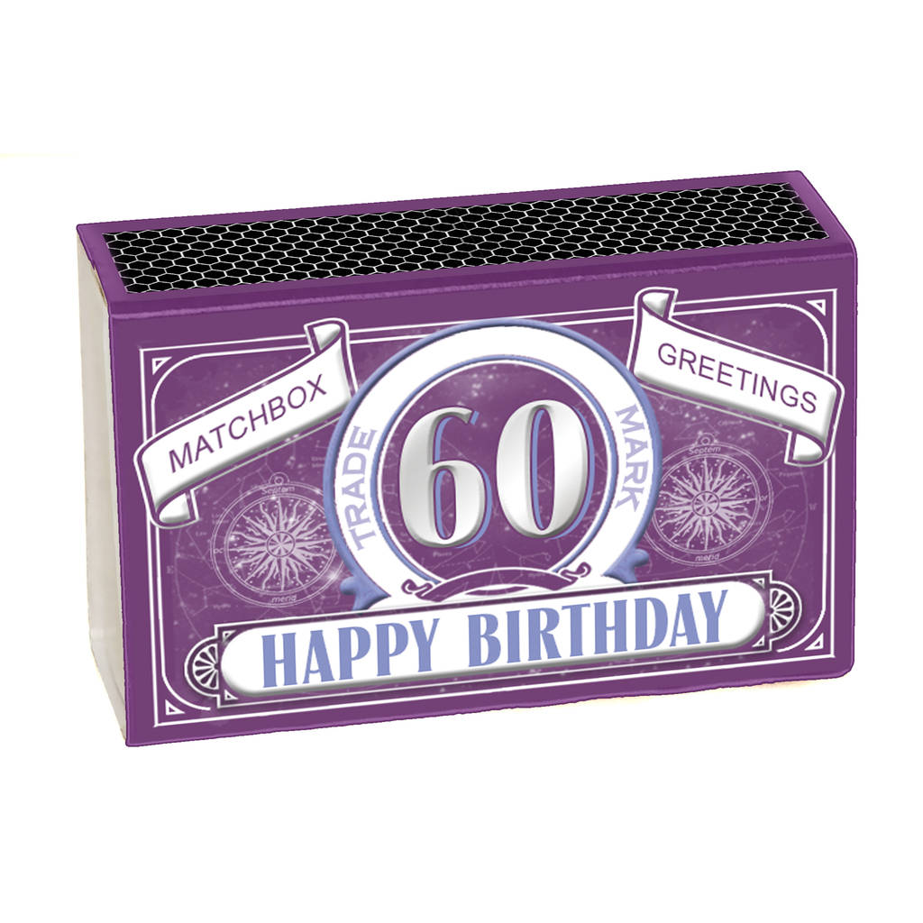 Happy 60th Birthday Greeting In A Matchbox By Marvling