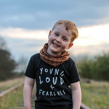 Young Loud And Fearless Unisex Baby And Kids T Shirt, 2 of 8