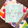 Baby Boy Card With Silver Foiled Writing, thumbnail 1 of 5