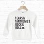 Tears, Tantrums, Rock And Roll Kids' Slogan Sweatshirt, thumbnail 3 of 3