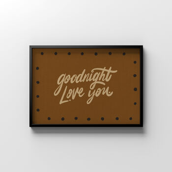 Goodnight Love You, Bedroom Print, 6 of 9