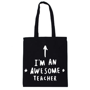 I Am An Awesome Teacher Tote Bag, 2 of 4