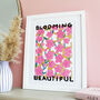 'Blooming Beautiful' Floral Affirmation Art Print, thumbnail 2 of 2
