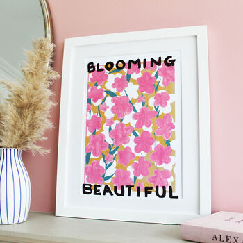 'Blooming Beautiful' Floral Affirmation Art Print, 2 of 2