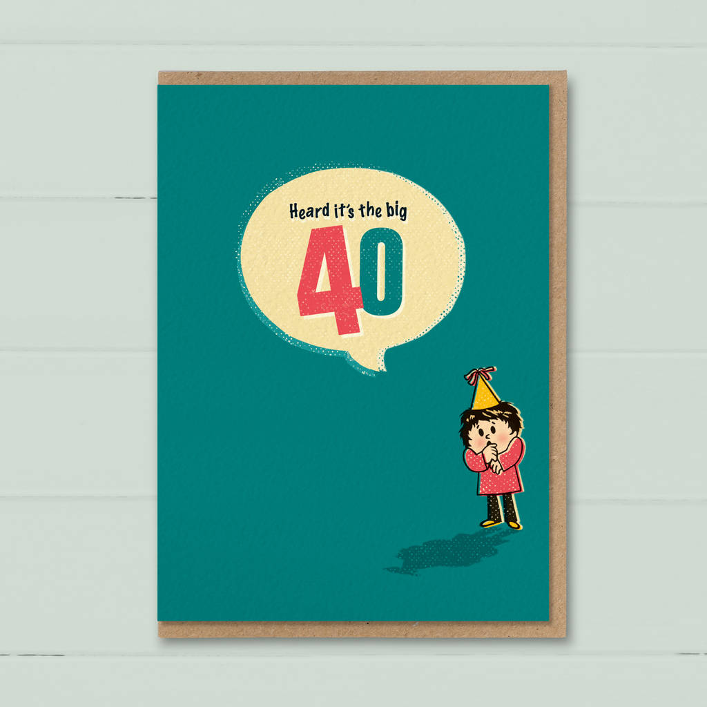 Big 40th Special Age Birthday Card By The Typecast Gallery