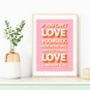 Love Yourself Print, thumbnail 1 of 8