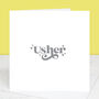 Wedding Card For Ushers, thumbnail 1 of 6