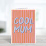 Modern Cool Mum Mother's Day Card, thumbnail 2 of 4