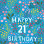 21st Birthday Card For Women, Floral 21st Card, For Her, thumbnail 4 of 4